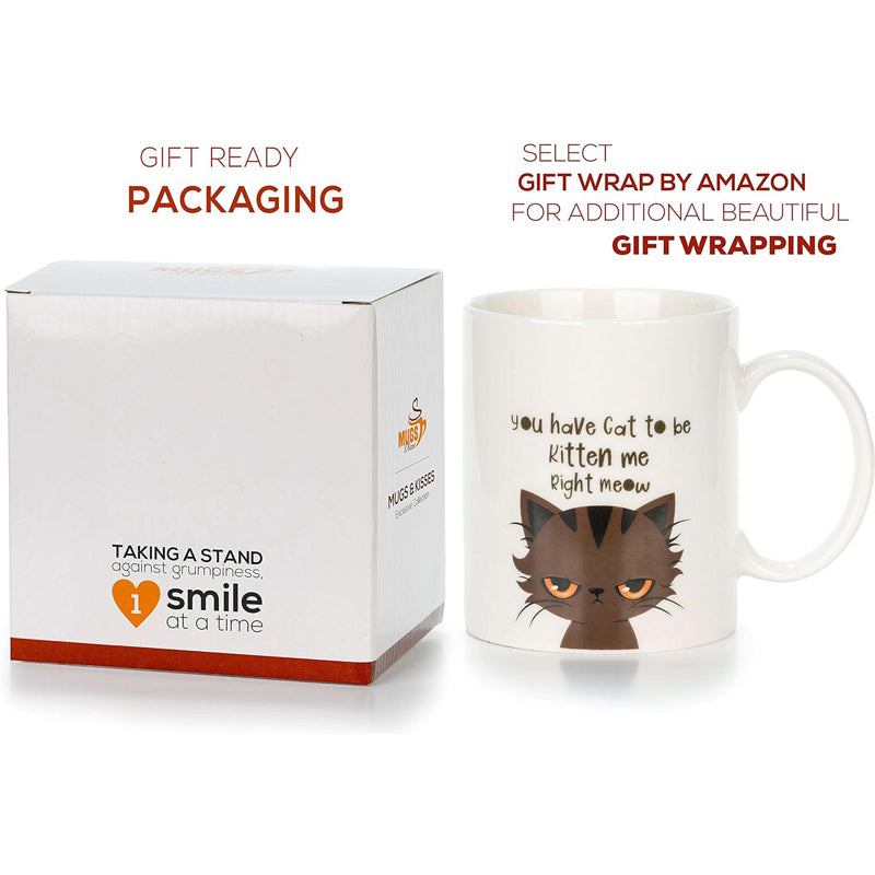 Funny Novelty Coffee Mug For Men And Women You Have Cat To Be Kitten Funny Cat - Image 2